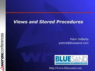 Views and Stored Procedures