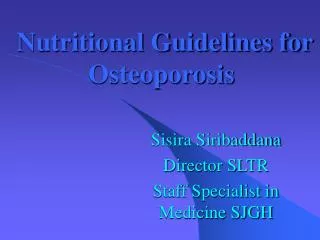 Nutritional Guidelines for Osteoporosis
