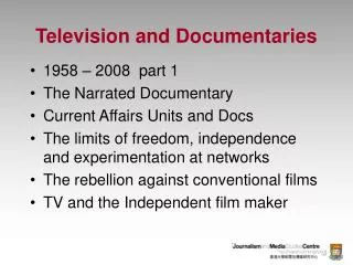 Television and Documentaries
