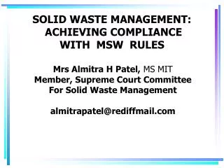 SOLID WASTE MANAGEMENT: ACHIEVING COMPLIANCE WITH MSW RULES