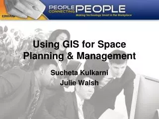 Using GIS for Space Planning &amp; Management