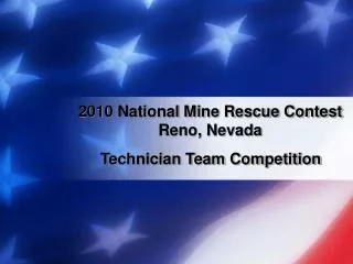 2010 National Mine Rescue Contest Reno, Nevada