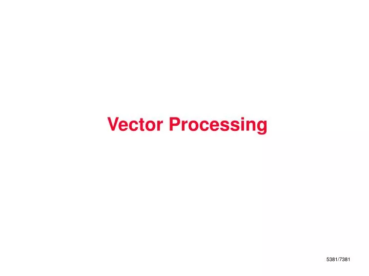 vector processing