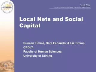 Local Nets and Social Capital
