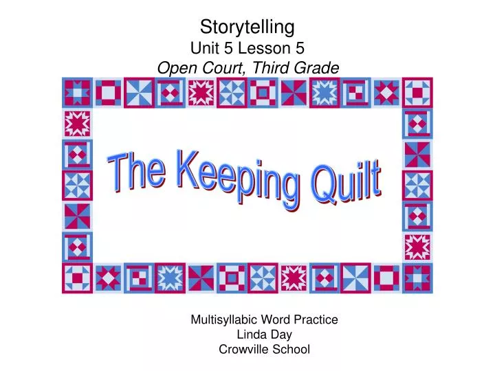 storytelling unit 5 lesson 5 open court third grade