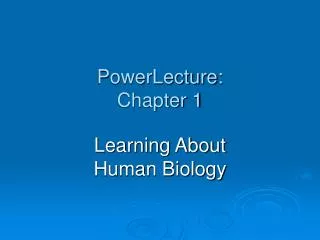 PowerLecture: Chapter 1