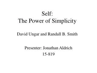 Self: The Power of Simplicity David Ungar and Randall B. Smith
