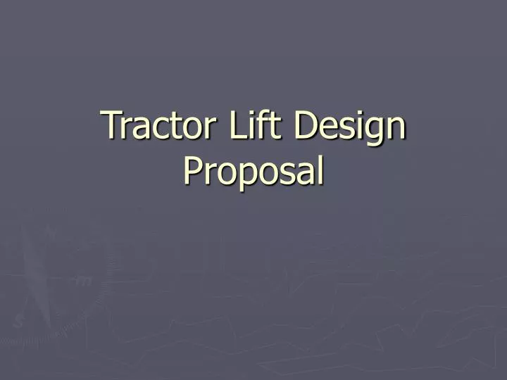 tractor lift design proposal