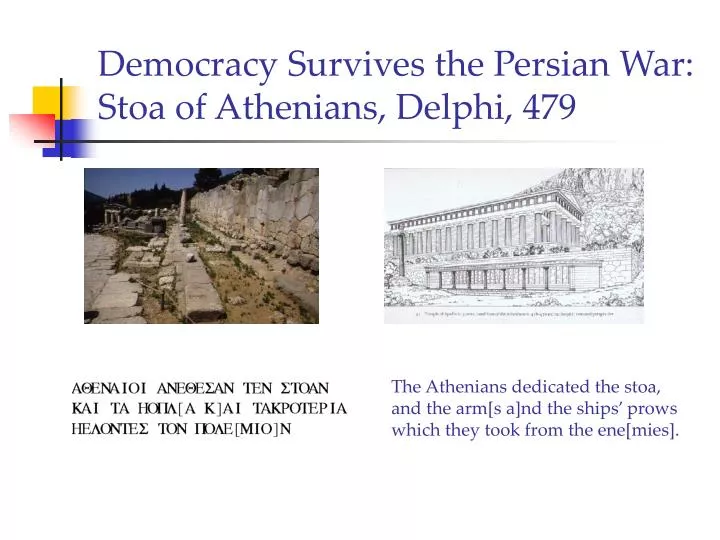 democracy survives the persian war stoa of athenians delphi 479