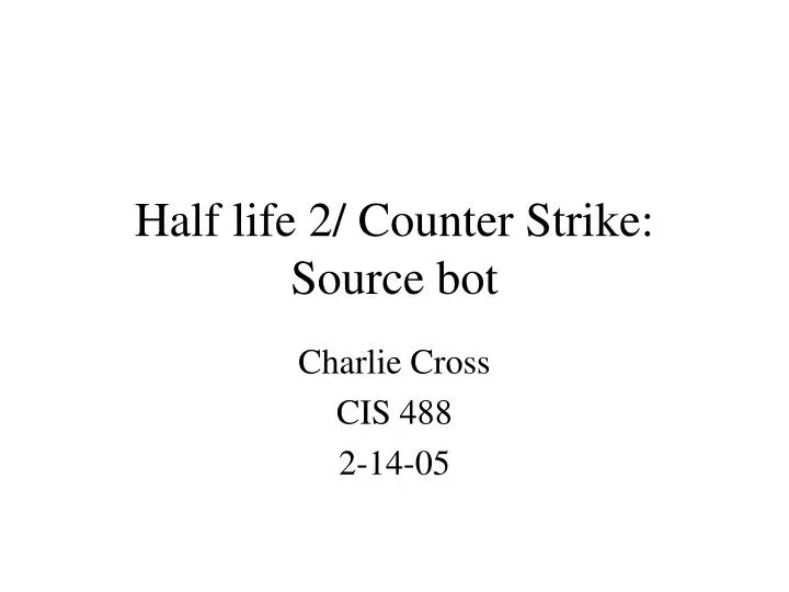 half life 2 counter strike source bot