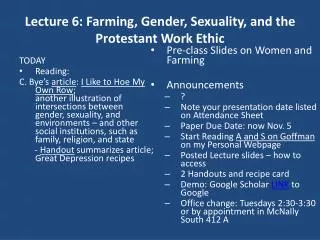 Lecture 6: Farming, Gender, Sexuality, and the Protestant Work Ethic