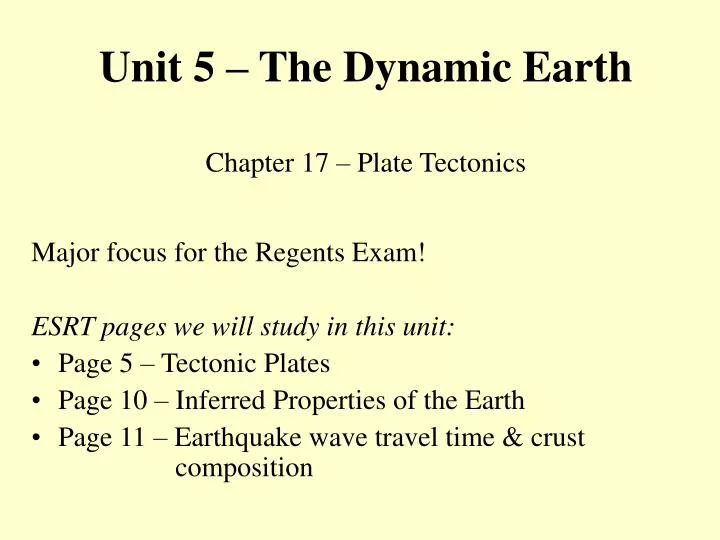 unit 5 the dynamic earth chapter 17 plate tectonics