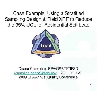 Case Example: Using a Stratified Sampling Design &amp; Field XRF to Reduce the 95% UCL for Residential Soil Lead