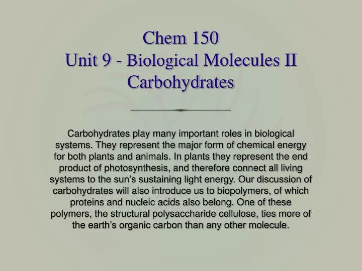 chem 150 unit 9 biological molecules ii carbohydrates