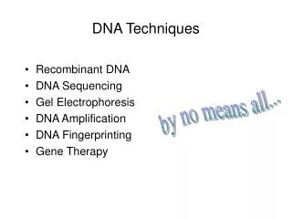DNA Techniques