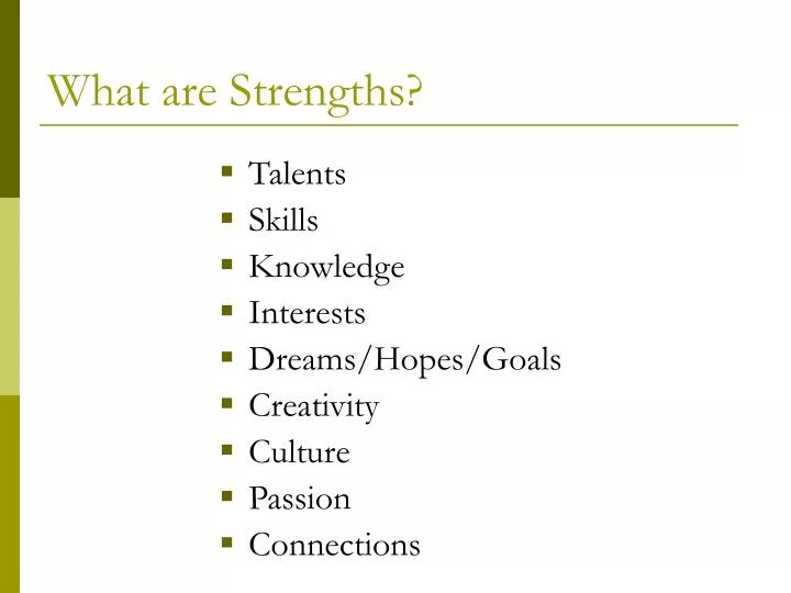 what are strengths