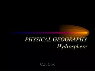PHYSICAL GEOGRAPHY Hydrosphere
