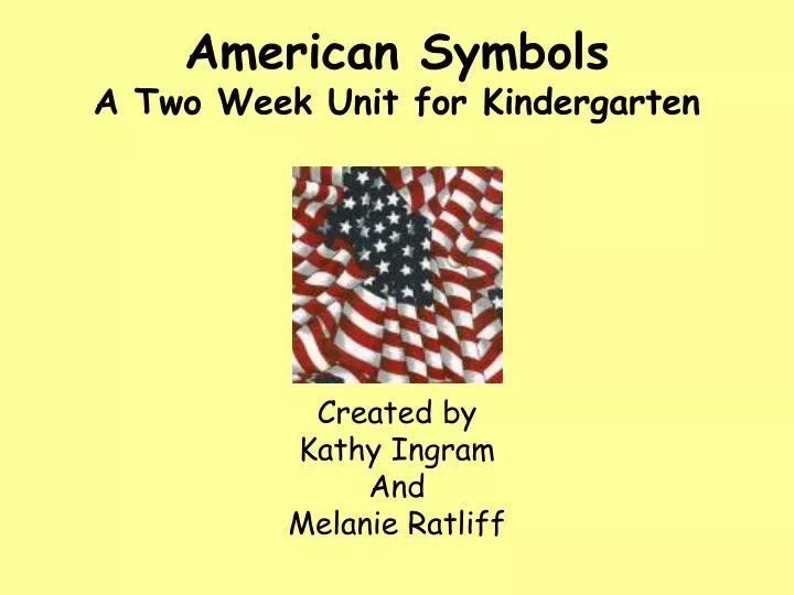 american symbols a two week unit for kindergarten