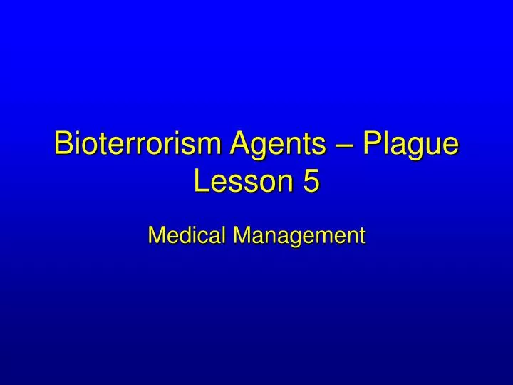 bioterrorism agents plague lesson 5