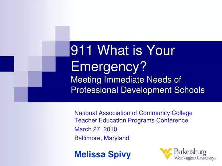 911 what is your emergency meeting immediate needs of professional development schools