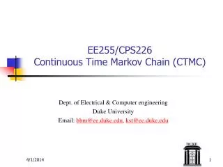 EE255/CPS226 Continuous Time Markov Chain (CTMC)
