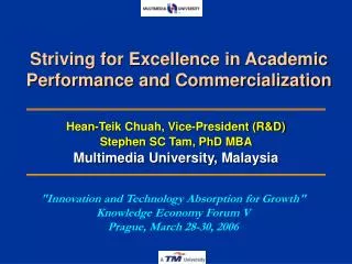 Striving for Excellence in Academic Performance and Commercialization