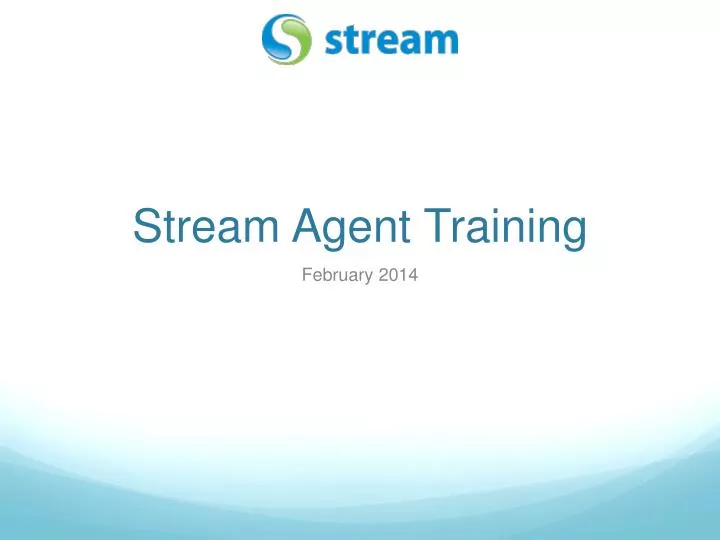 stream agent training