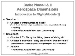 Cadet Phase I &amp; II Aerospace Dimensions Introduction to Flight (Module 1)