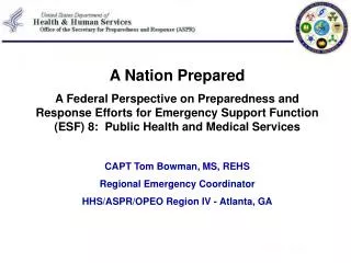 A Nation Prepared A Federal Perspective on Preparedness and Response Efforts for Emergency Support Function (ESF) 8: Pu