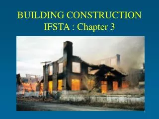 BUILDING CONSTRUCTION IFSTA : Chapter 3