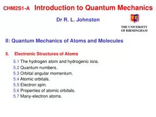 CHM2S1-A Introduction to Quantum Mechanics Dr R. L. Johnston