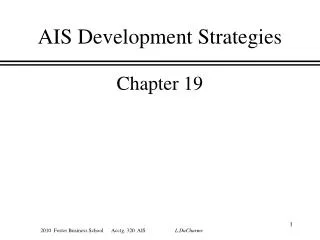 AIS Development Strategies