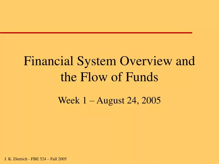 financial system overview and the flow of funds
