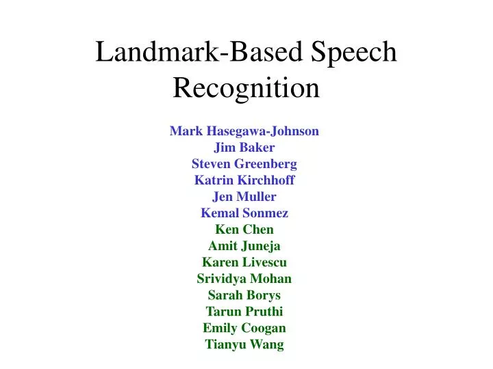 landmark based speech recognition