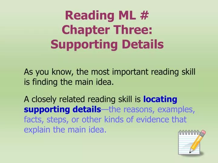 reading ml chapter three supporting details