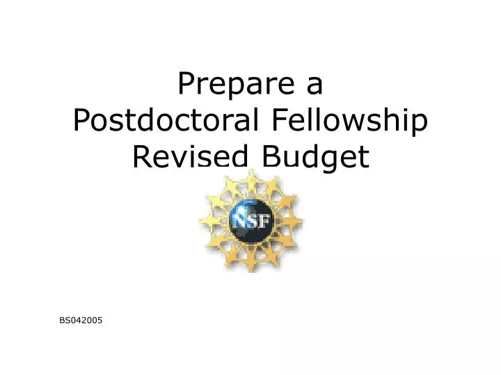 prepare a postdoctoral fellowship revised budget