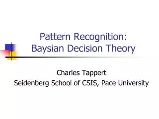 Pattern Recognition: Baysian Decision Theory