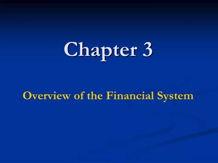 chapter 3 overview of the financial system