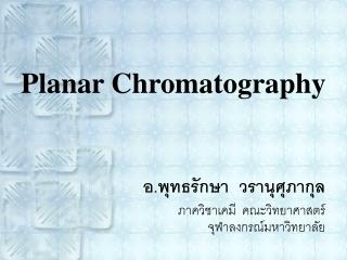 Planar Chromatography