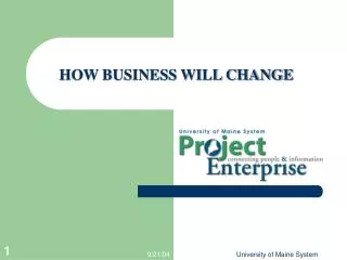HOW BUSINESS WILL CHANGE