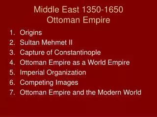 Middle East 1350-1650 Ottoman Empire