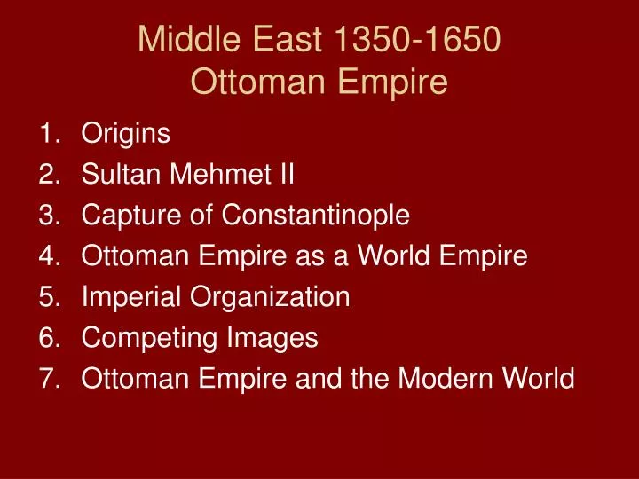 middle east 1350 1650 ottoman empire