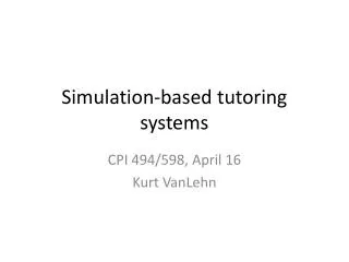 Simulation-based tutoring systems