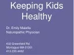 Keeping Kids Healthy - slide 1