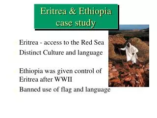 Eritrea &amp; Ethiopia case study