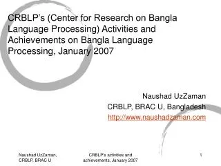CRBLP’s (Center for Research on Bangla Language Processing) Activities and Achievements on Bangla Language Processing, J