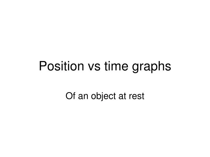 position vs time graphs