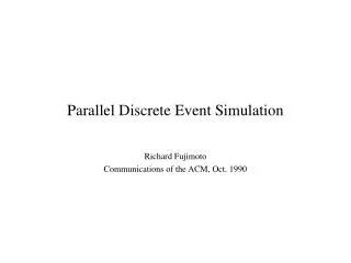 Parallel Discrete Event Simulation