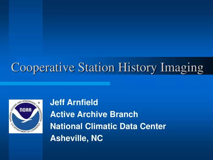 cooperative station history imaging