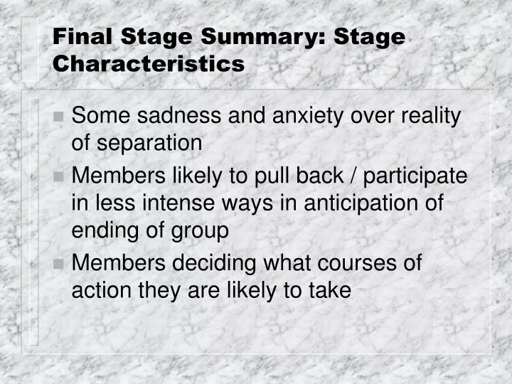 final stage summary stage characteristics